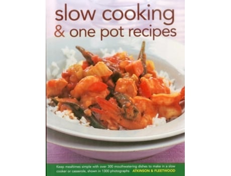 Livro Slow Cooking Amp One Pot Recipes De Catherine Atkinson E Jenni Fleetwood (inglês - Capa Dura)