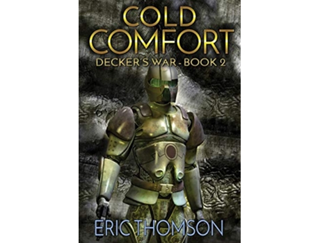 Livro Cold Comfort Deckers War de Eric Thomson (Inglês)