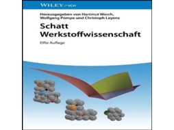 Livro Schatt Werkstoffwissenschaft de Hartmut Worch (Alemão)