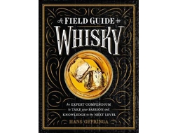Livro A Field Guide to Whisky de Hans Offringa (Inglês - Capa Dura)