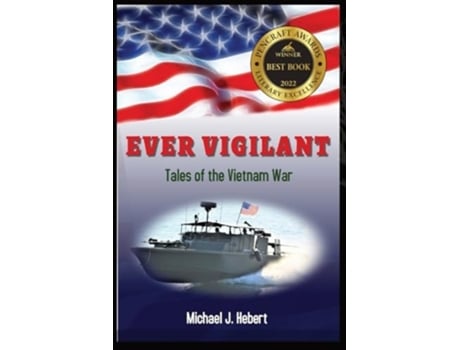 Livro EVER VIGILANT Tales of the Vietnam War de Michael J Hebert (Inglês)