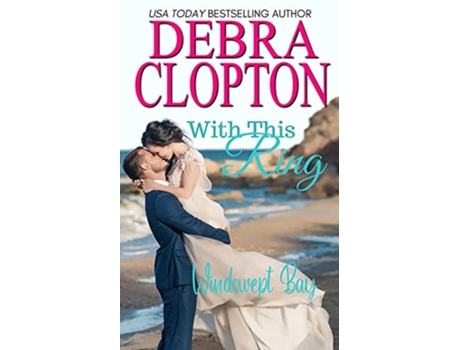 Livro With This Ring Windswept Bay Inn de Debra Clopton (Inglês)