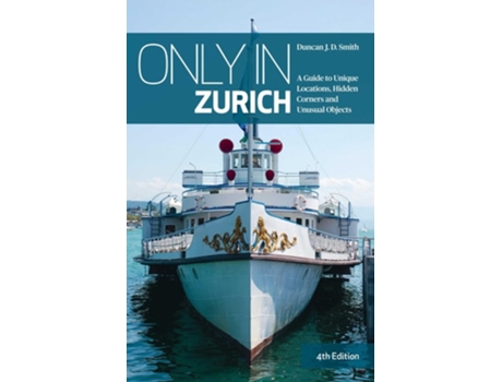 Livro Only in Zurich de Duncan J D Smith (Inglês)
