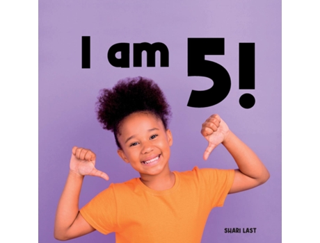 Livro I Am 5! Meet many different 5-year-old children de Shari Last (Inglês)