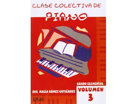 Livro Clase Colectiva De Piano de Eva Malia Gomez Gutierrez (Espanhol)