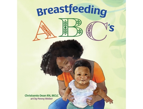 Livro Breastfeeding ABCs de Christsenio Dean (Inglês)