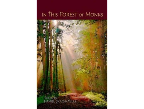 Livro In This Forest of Monks Daniel Skach-Mills, Daniel Skach-Mills (Inglês)