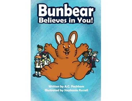 Livro Bunbear Believes In You! De Ac Peckham (inglês)