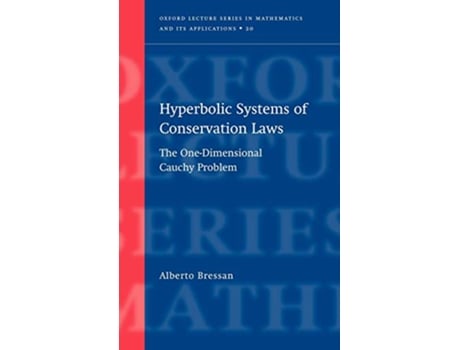 Livro Hyperbolic Systems of Conservation Laws de Alberto Bressan (Inglês - Capa Dura)