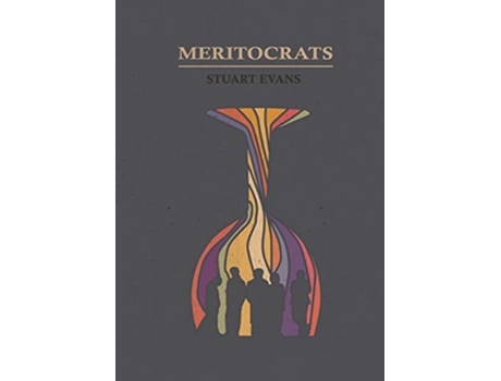 Livro Meritocrats De Stuart Evans (inglês)