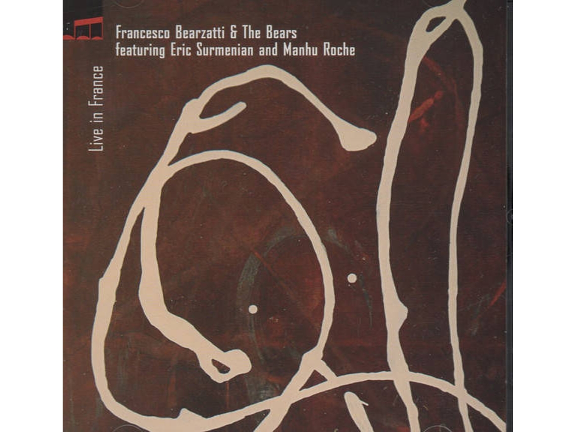 CD Francesco Bearzatti And The Bears Featuring Eric Surménian And Manu Roche - Live In France (1CDs)