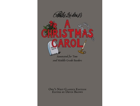 Livro A Christmas Carol Annotated for Teen and Middle Grade Readers de Charles Dickens (Inglês - Capa Dura)