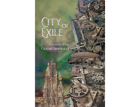 Livro City of Exile de Claudie Arseneault (Inglês)