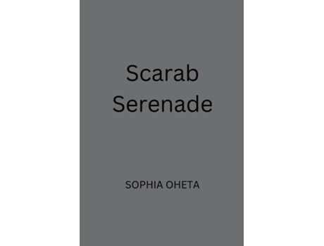 Livro Scarab Serenade de OHETA SOPHIA (Inglês)