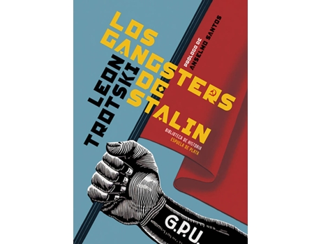 Livro Los Gangsters De Stalin de León Trotski (Espanhol)