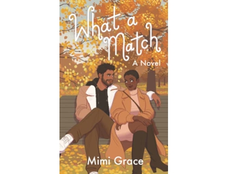 Livro What a Match Lovestruck de Mimi Grace (Inglês)
