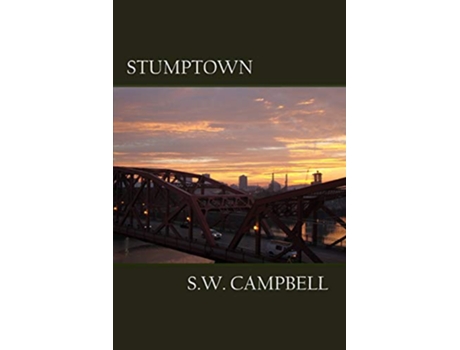 Livro Stumptown de SW Campbell (Inglês)