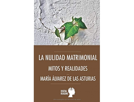 Livro La Nulidad Matrimonial de María Álvarez De Las Asturias (Espanhol)