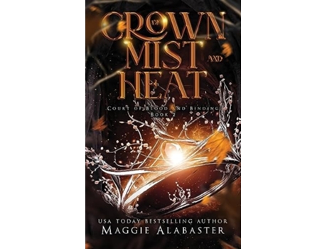 Livro Crown of Mist and Heat de Maggie Alabaster (Inglês)