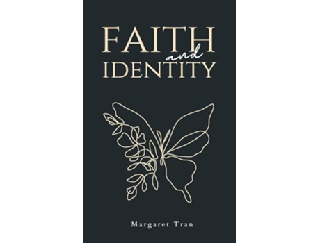 Livro faith and identity de Margaret Tran (Inglês)