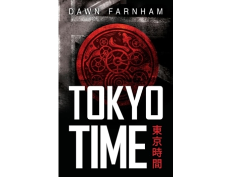 Livro Tokyo TIme de Dawn Farnham (Inglês)
