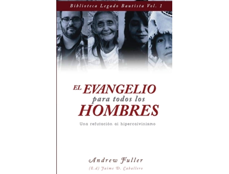 Livro The Gospel Worthy Of All Acceptation de Andrew Fuller (Espanhol)