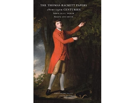 Livro The Thomas Rackett Papers 18th - 19th Centuries De Ann Smith (inglês - Capa Dura)