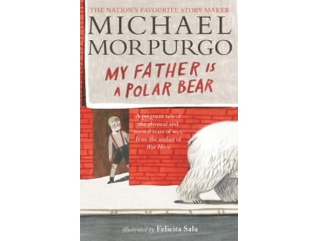 Livro My Father Is A Polar Bear de Michael Morpurgo  (Inglês)