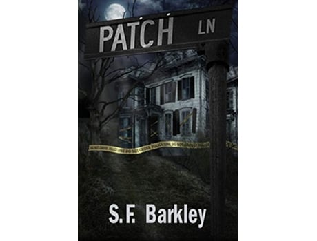Livro Patch Lane de S F Barkley (Inglês)