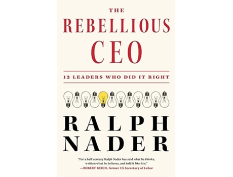 Livro Rebellious Ceo de Ralph Nader (Inglês - Capa Dura)