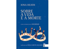 Livro Sobre A Vida E A Morte de Iona Heath