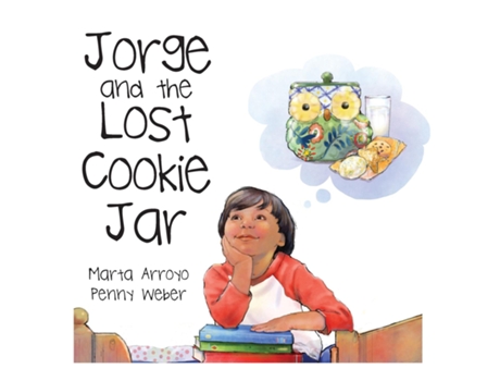 Livro Jorge And The Lost Cookie Jar De Marta Arroyo (inglês)