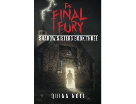 Livro The Final Fury Shadow Sisters Book Three The Shadow Sisters Series de Quinn Noll (Inglês)