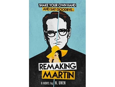 Livro Remaking Martin An Inspirational SciFi Novel de Nezih Unen (Inglês)
