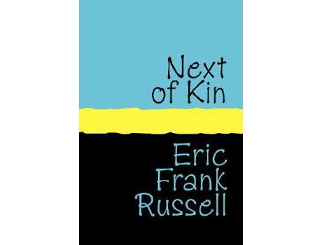 Livro Next of Kin large print de Eric Frank Russell (Inglês)