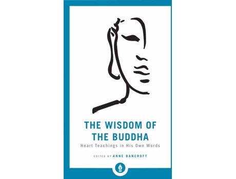Livro The Wisdom Of The Buddha de Anne Bancroft