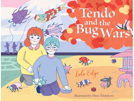 Livro Tendo and the Bug Wars de Lulu Edge (Inglês)