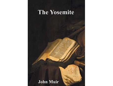 Livro The Yosemite De John Muir (inglês)