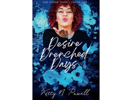 Livro Desire Drenched Days de Kitty N Pawell (Inglês)