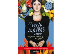 Livro El Cielo En Un Infierno Cabe de Cristina López Barrio (Espanhol)