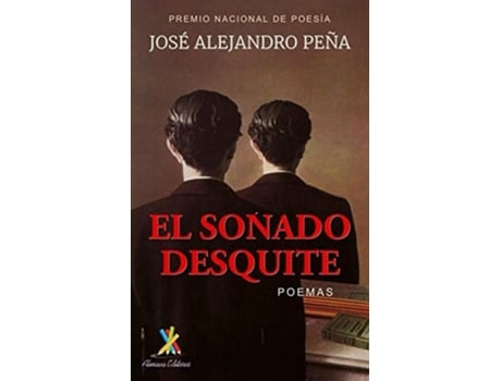Livro El Soñado Desquite Poemas De José Alejandro Peña (espanhol)