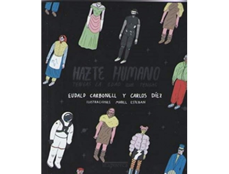 Livro Hazte Humano. de Eudald Carbonell Roura (Espanhol)