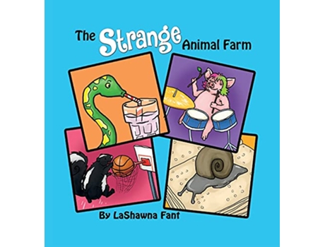 Livro The Strange Animal Farm de Lashawna Fant (Inglês - Capa Dura)