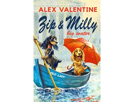 Livro Zip Milly Big Water Zip and Milly de Dr Alex Valentine (Inglês)