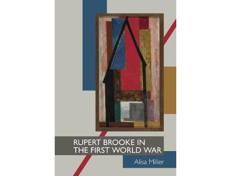 Livro rupert brooke in the first world war de miller, alisa (inglês)