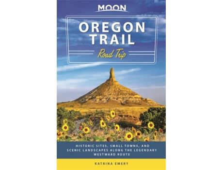 Livro Moon Oregon Trail Road Trip de Katrina Emery e Moon Travel Guides (Inglês)