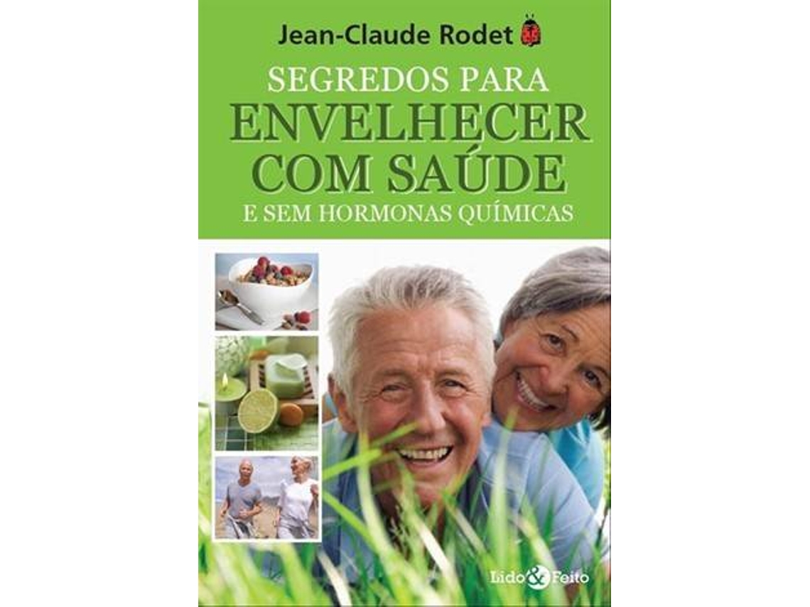 Livro Segredos Para Envelhecer Com Saúde de Jean-Clau (Português)