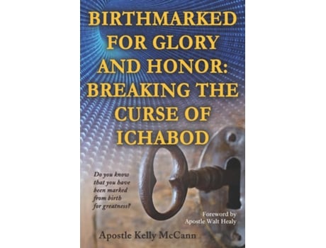Livro Birthmarked For Glory And Honor De Walt Healy (inglês)