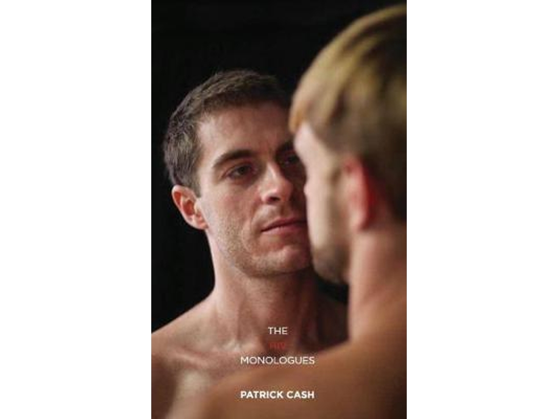 Livro The HIV Monologues de Patrick Cash (Inglês)