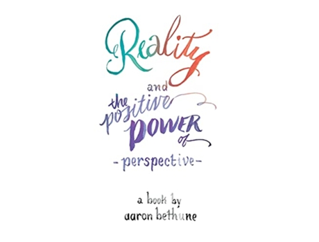 Livro Reality and The Positive Power of Perspective de Aaron Bethune (Inglês)